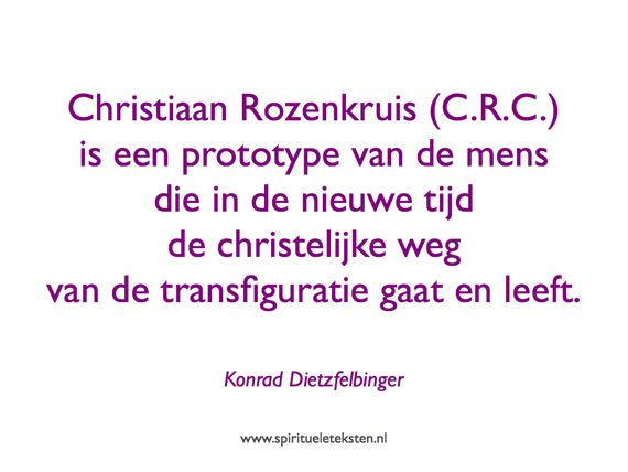 Christiaan Rozenkruis is prototype citaat spirituele teksten