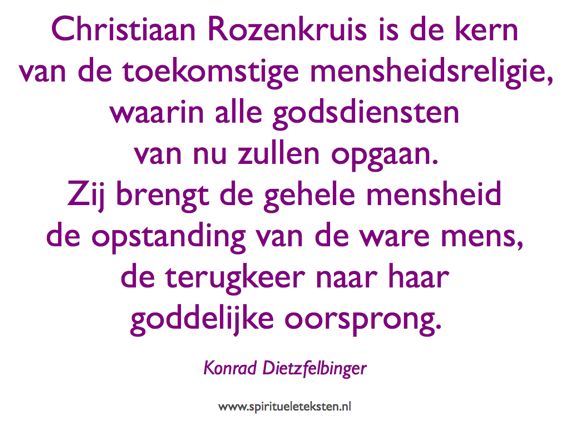 Christiaan Rozenkruis kern van de mensheidsreligie spirituele citaten